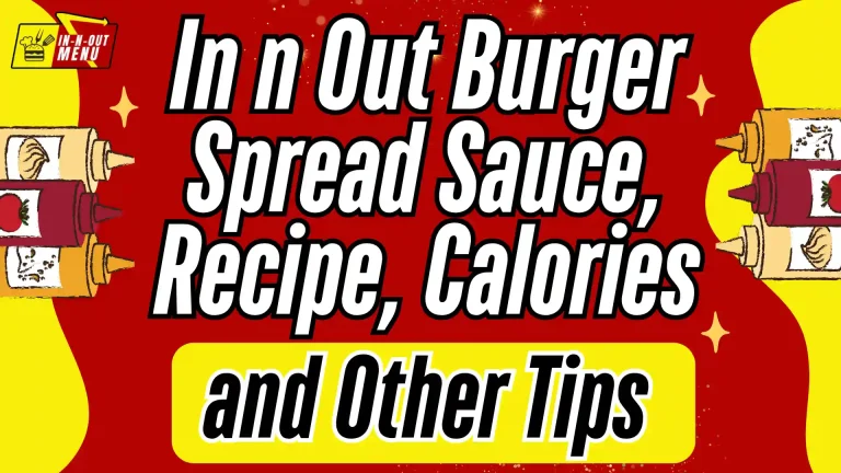 in n out burger spread sauce recipe calories