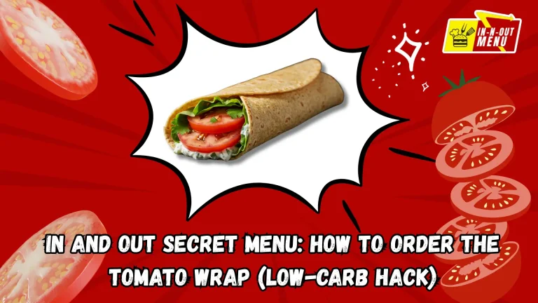 In N Out Tomato Wrap